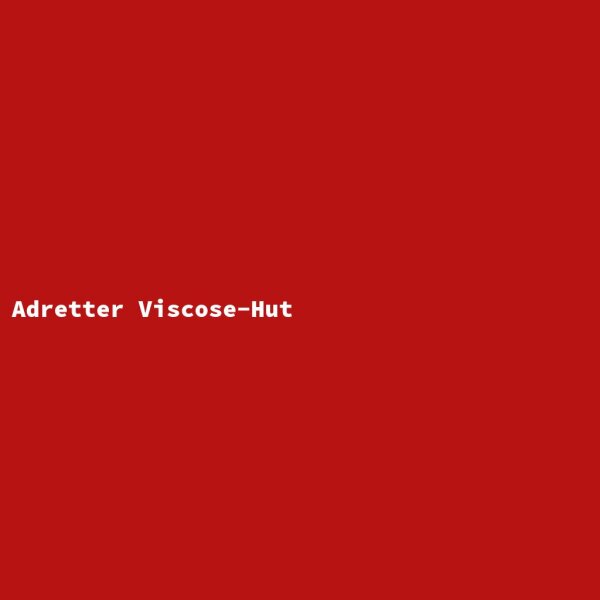 Adretter Viscose-Hut