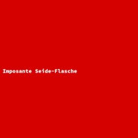Imposante Seide-Flasche